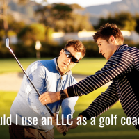 Should I Use an LLC as a Golf Coach? Pros & Cons