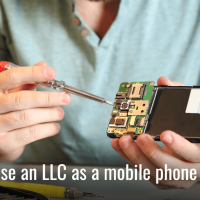 Should I Use an LLC as a Mobile Phone Repairer? Pros & Cons