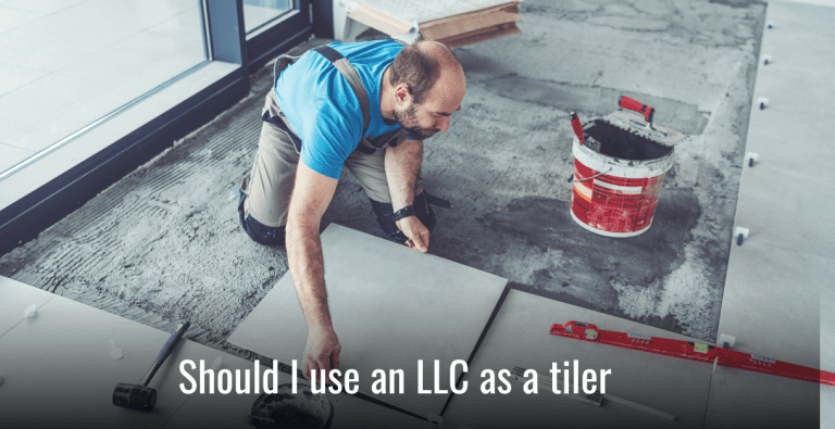 Tiler Rpl Should I Use an LLC as a Tiler? Pros & Cons